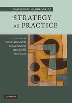 Cambridge Handbook of Strategy as Practice 9780521517287, Verzenden, Zo goed als nieuw, Damon Golsorkhi