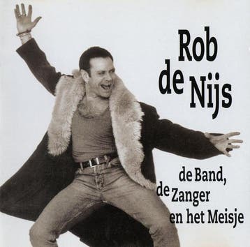 Rob de Nijs - De Band, De Zanger En Het Meisje (CD, 1996), Ophalen of Verzenden, Zo goed als nieuw