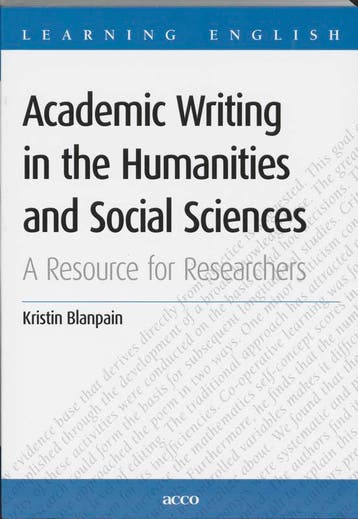 Academic writing in the humanities and social sciences /, Verzenden, Gelezen, K. Blanpain