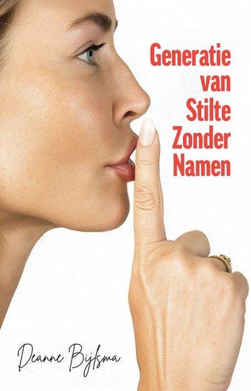 9789083610306 Generatie van stilte zonder namen, Verzenden, Nieuw, Deanne Bijlsma