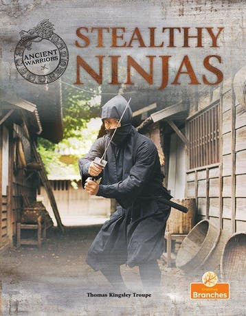 9781039809505 Ancient Warriors- Stealthy Ninjas, Verzenden, Nieuw, Thomas Kingsley Troupe