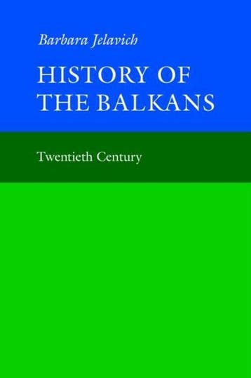 History of the Balkans - Barbara Jelavich 9780521274593, Boeken, Verzenden, Gelezen, Barbara Jelavich