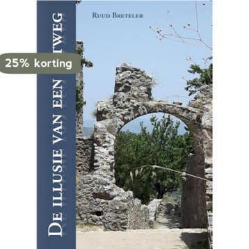 De illusie van een uitweg - Ruud Breteler 9789048443109, Verzenden, Gelezen, Ruud Breteler