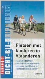 Fietsen met kinderen in Vlaanderen / DICHT BIJ HUIS, Verzenden, Gelezen, Guinevere Claeys