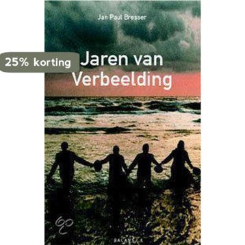 JAREN VAN VERBEELDING 9789050184755 J.P. Bresser, Boeken, Verzenden, Zo goed als nieuw, J.P. Bresser