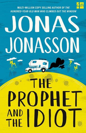 The Prophet and the Idiot - Jonas Jonasson 9780008617646, Boeken, Verzenden, Gelezen, Jonas Jonasson