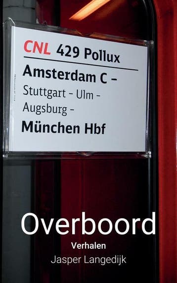 Overboord - Jasper Langedijk 9789402172201, Verzenden, Gelezen, Jasper Langedijk