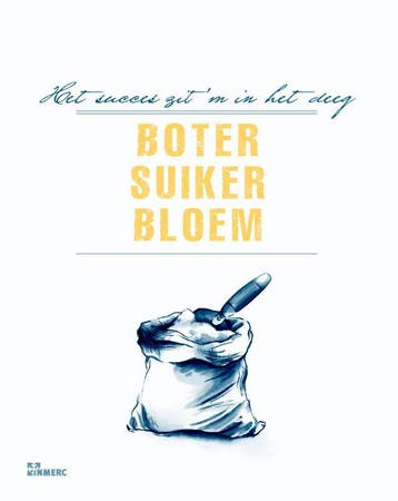 Boter, suiker, bloem 9789066119369, Verzenden, Zo goed als nieuw