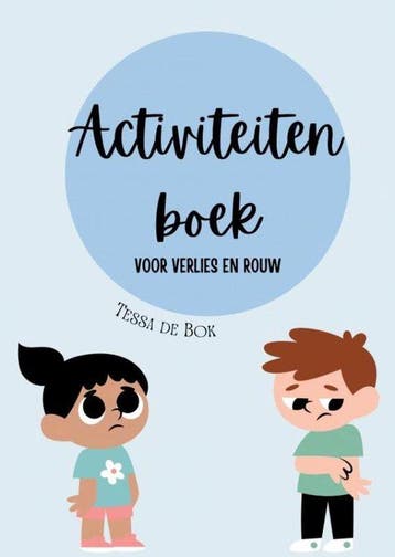 9789464850963 Activiteitenboek voor verlies en rouw, Verzenden, Nieuw, Tessa De Bok