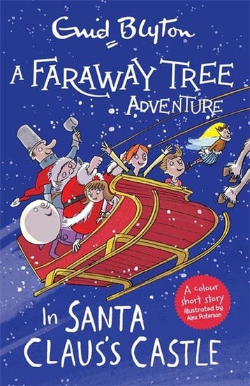 A Faraway Tree Adventure In Santa Clauss Castle Colour, Verzenden, Gelezen, Enid Blyton