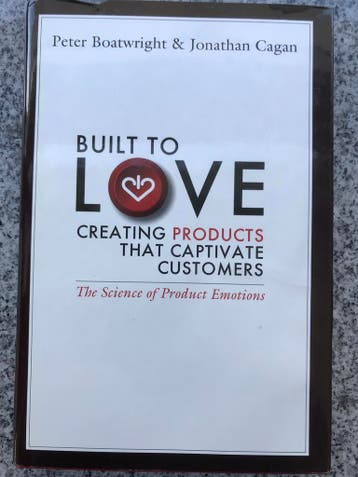 Built to love, Gelezen, Verzenden, Economie en Marketing, Peter Boatwright & Jonathan Cagan