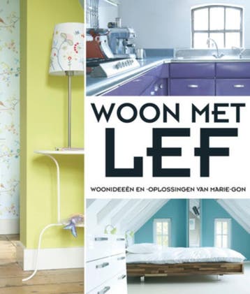 Woon met lef - Marie Gon 9789047510697, Verzenden, Zo goed als nieuw, Marie Gon