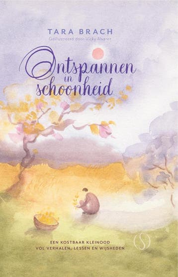 Ontspannen In Schoonheid | Tara Brach | Nieuw, Boeken, Ophalen of Verzenden, Nieuw, Tara Brach