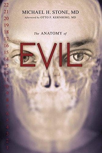 The Anatomy of Evil - Michael H. Stone 9781591027263, Verzenden, Gelezen, Michael H. Stone