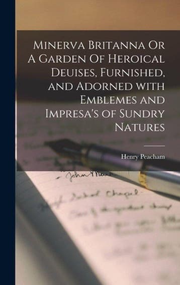 9781013398513 Minerva Britanna Or A Garden Of Heroical De..., Boeken, Verzenden, Nieuw, 1576 PEACHAM, HENRY