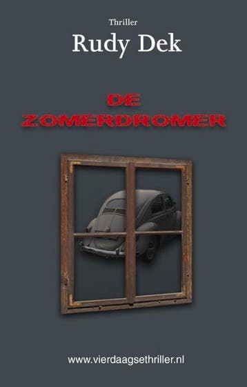 De zomerdromer / Thrillers rondom de Vierdaagse / 5 - Rudy, Boeken, Verzenden, Gelezen, Rudy Dek