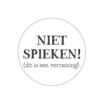 10 x Sticker rond 40mm - Niet spieken, dit is een verrass..., Ophalen of Verzenden, Nieuw