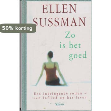 ZO IS HET GOED - E. Sussman 9789045849010, Verzenden, Zo goed als nieuw, E. Sussman