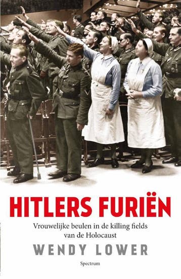 Hitlers furiën - Wendy Lower 9789000306213, Verzenden, Zo goed als nieuw, Wendy Lower