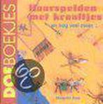 Haarspelden met kraaltjes en nog veel meer ... / Doeboekjes, Verzenden, Gelezen, M. Kors