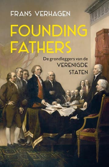 Founding Fathers | Frans Verhagen | Nieuw, Ophalen of Verzenden, Nieuw, Frans Verhagen