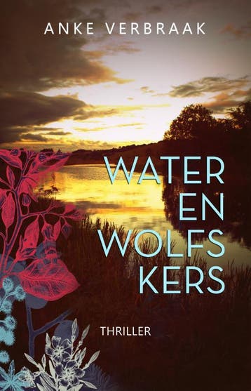 Water En Wolfskers | Anke Verbraak | Nieuw, Ophalen of Verzenden, Nieuw, Anke Verbraak