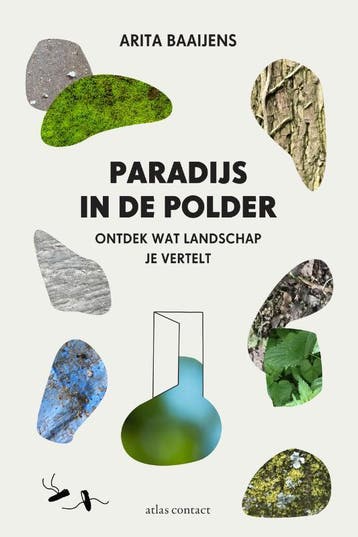 Paradijs in de polder - Arita Baaijens 9789045036021, Verzenden, Gelezen, Arita Baaijens