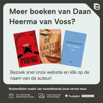 Een verlate reis 9789023442561 Daan Heerma van Voss, Verzenden, Zo goed als nieuw, Daan Heerma van Voss