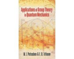 Applications of Group Theory in Quantum Mechanics, Ophalen of Verzenden, Nieuw