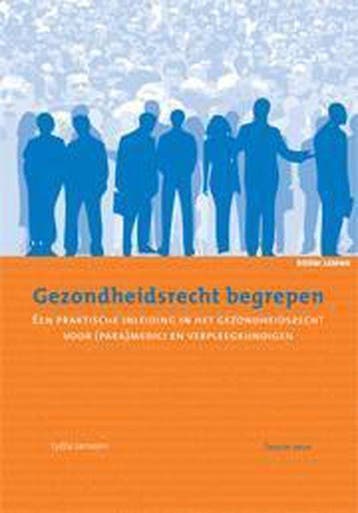 9789059319592 Gezondheidsrecht begrepen | Tweedehands, Verzenden, Zo goed als nieuw, Lydia Janssen