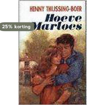 HOEVE MARLOES - Henny Thijssing-Boer 9789020523676, Boeken, Verzenden, Gelezen, Henny Thijssing-Boer