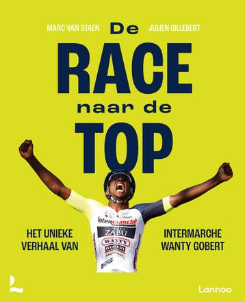 De race naar de top - Marc Van Staen 9789401489461, Verzenden, Zo goed als nieuw, Marc Van Staen