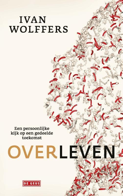 Overleven 9789044541687 Ivan Wolffers, Boeken, Literatuur, Zo goed als nieuw, Verzenden
