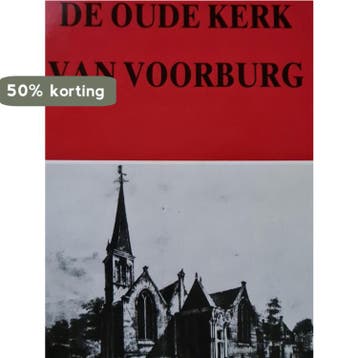 De oude kerk van Voorburg - C.H. Voorhoeve 9789028857148, Verzenden, Gelezen, C.H. Voorhoeve