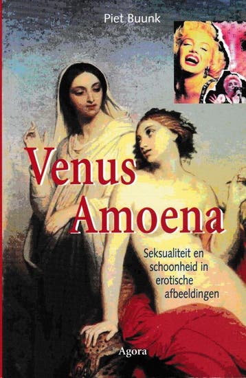 Venus Amoena - Piet Buunk - 9789039107874 - Paperback, Boeken, Verzenden, Nieuw