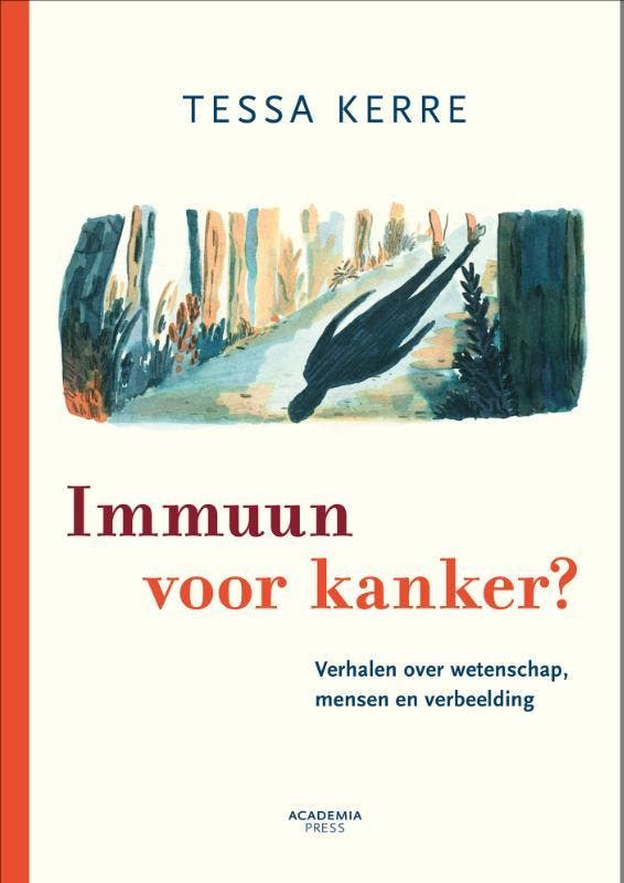 Immuun voor kanker? 9789401462488 Tessa Kerre, Boeken, Wetenschap, Zo goed als nieuw, Verzenden