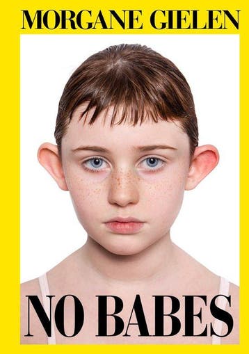 9789463932806 No Babes | Tweedehands, Verzenden, Zo goed als nieuw, Morgane Gielen