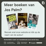 Oerend hard 9789045029061 Jos Palm, Boeken, Verzenden, Gelezen, Jos Palm