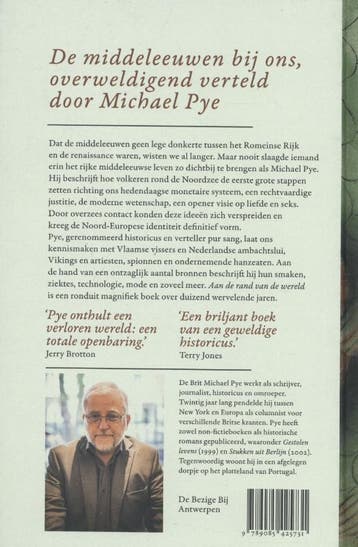 Aan de rand van de wereld 9789085425731 Michael Pye, Boeken, Verzenden, Zo goed als nieuw, Michael Pye