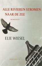 Alle rivieren stromen naar de zee 9789029078085 Elie Wiesel, Verzenden, Zo goed als nieuw, Elie Wiesel