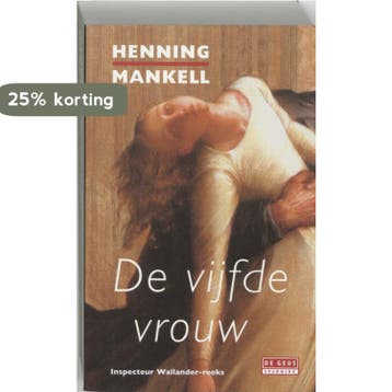 De vijfde vrouw / De Geus Spanning 9789044505160, Verzenden, Gelezen, Henning Mankell