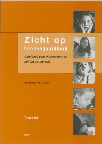 Zicht op hoogbegaafdheid 9789059311237 Eleonoor van Gerven, Verzenden, Zo goed als nieuw, Eleonoor van Gerven