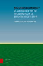 Nog steeds een mirakel? 9789089647092, Boeken, Geschiedenis | Vaderland, Verzenden, Zo goed als nieuw