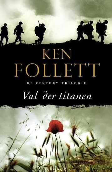 Val der titanen / Century / 1 - Ken Follett 9789047520511, Boeken, Romans, Verzenden, Gelezen, Ken Follett