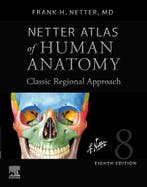 9780323793735 Netter Atlas of Human Anatomy: Classic Regi..., Verzenden, Nieuw, Frank Netter