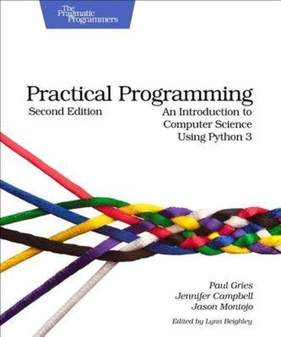 Practical Programming - Paul Gries 9781937785451, Boeken, Taal | Engels, Gelezen, Verzenden
