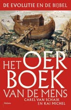 Het oerboek van de mens 9789460034794 Karel van Schaik, Verzenden, Zo goed als nieuw, Karel van Schaik