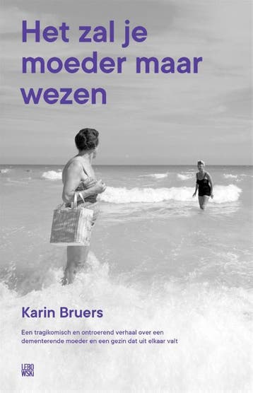 Het zal je moeder maar wezen - Karin Bruers 9789048866694, Verzenden, Zo goed als nieuw, Karin Bruers