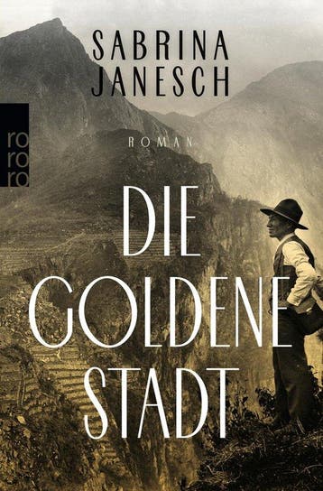 Die goldene Stadt - Sabrina Janesch 9783499272585, Verzenden, Gelezen, Sabrina Janesch