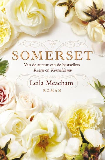 Somerset / Somerset / 1 - Leila Meacham 9789032514594, Boeken, Verzenden, Zo goed als nieuw, Leila Meacham